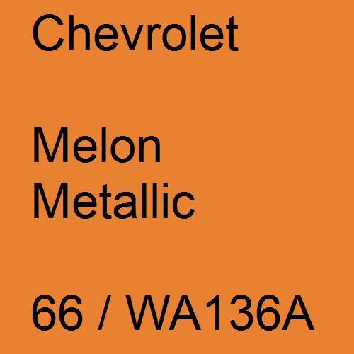 Chevrolet, Melon Metallic, 66 / WA136A.